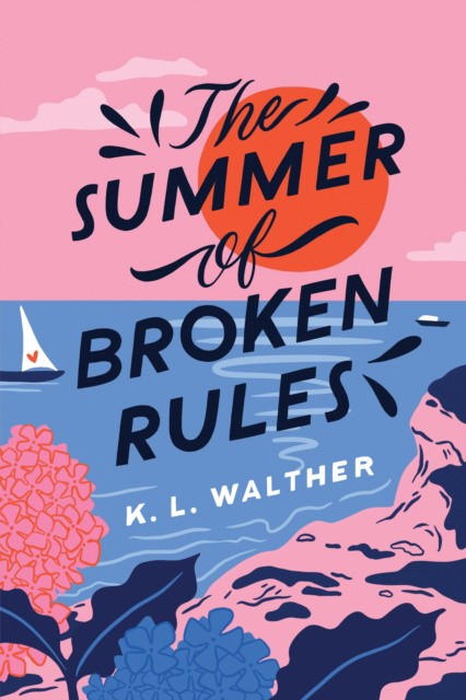 Walther K. L. The Summer of Broken Rules 