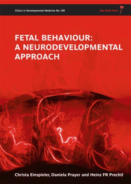 Einspieler Fetal Behaviour: A Neurodevelopmental Approach 