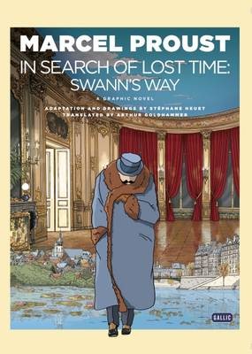 Proust Marcel In Search of Lost Time - A Graphic Novel 