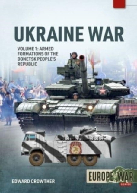Edward, Crowther War in the ukraine volume 1 