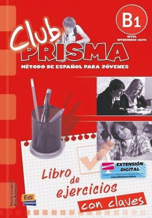  : Maria Jose Gelabert Club Prisma B1 (Intermedio-Alto) Libro De Ejercicios Para El Profesor (Con Soluciones) 