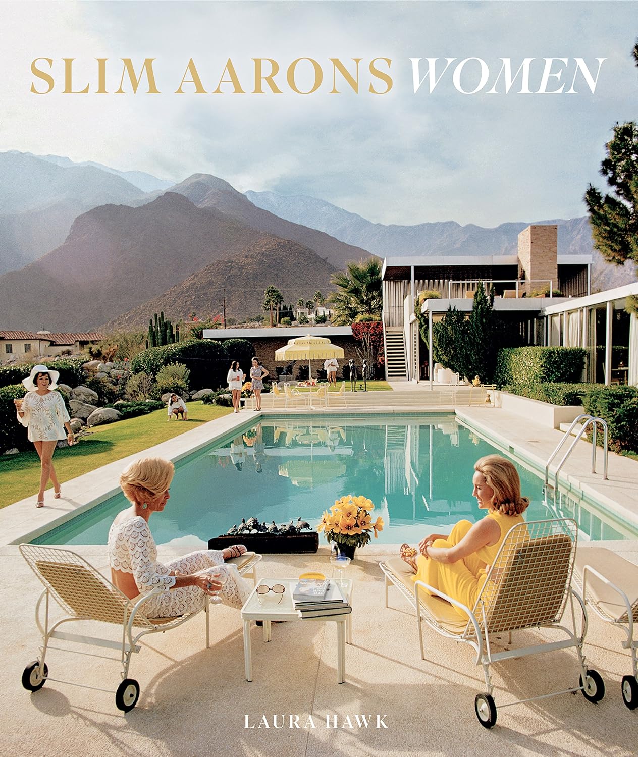 Laura Hawk and Slim Aarons Slim Aarons: Women 