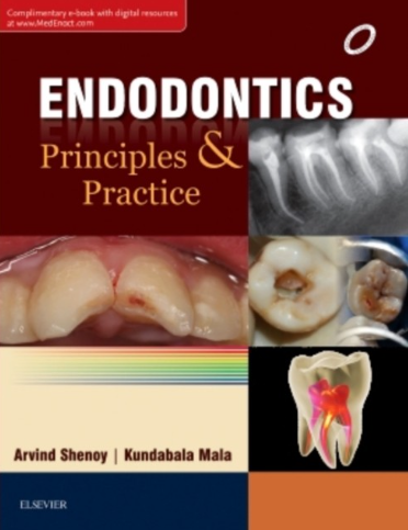 Arvind Shenoy, Kundabala Mala Endodontics: Principles and Practice 