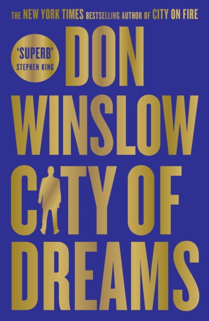 Winslow, Don City of Dreams 