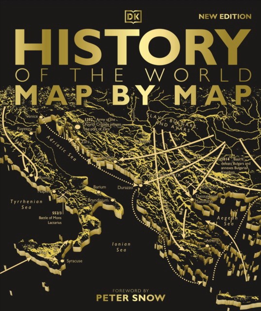 Dk History of the world map by map 