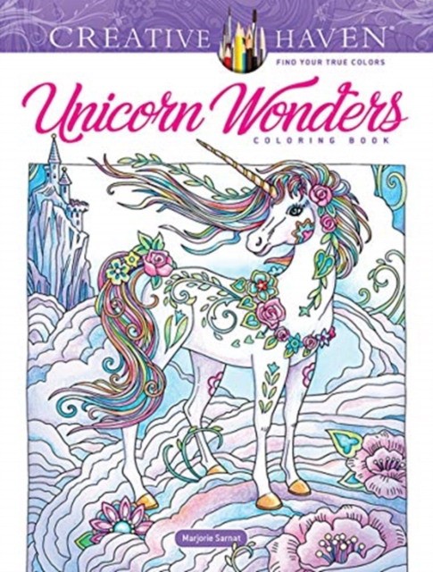 Sarnat Marjorie Creative Haven Unicorn Wonders Coloring Book 