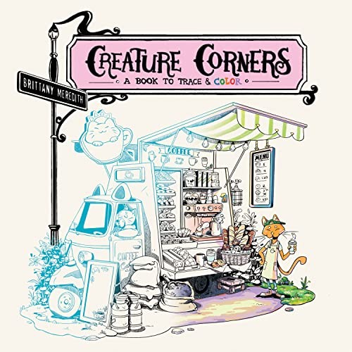 Meredith, Brittany Creature Corners: A Book to Trace and Color 