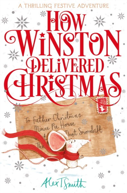 Smith, Alex T. How winston delivered christmas 