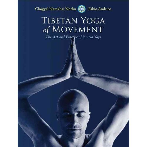 Norbu Chogyal Namkhai Tibetan Yoga of Movement 