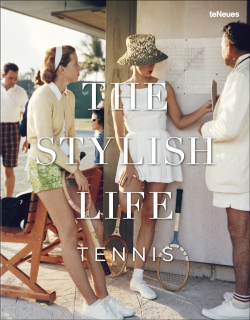 Ben, Rothenberg Stylish life: tennis 