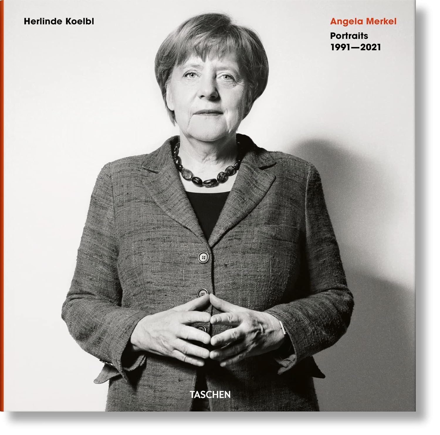 Koelbl, Herlinde Herlinde Koelbl. Angela Merkel. Portraits 19912021 