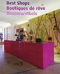 Best Shops / Boutiques de reve / Droomwinkels 