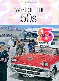 Editor Jim Heimann Cars of the 50s 