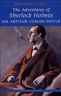 Sir Arthur Conan Doyle The adventures and Memoirs of Sherlock Holmes 