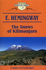 E. Hemingway Hemingway The Snows of Kilimanjaro 