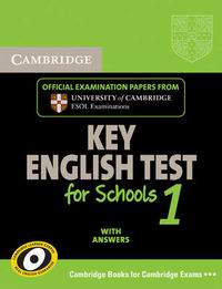 Cambridge ESOL Cambridge KET for Schools 1 Student's Book with answers 