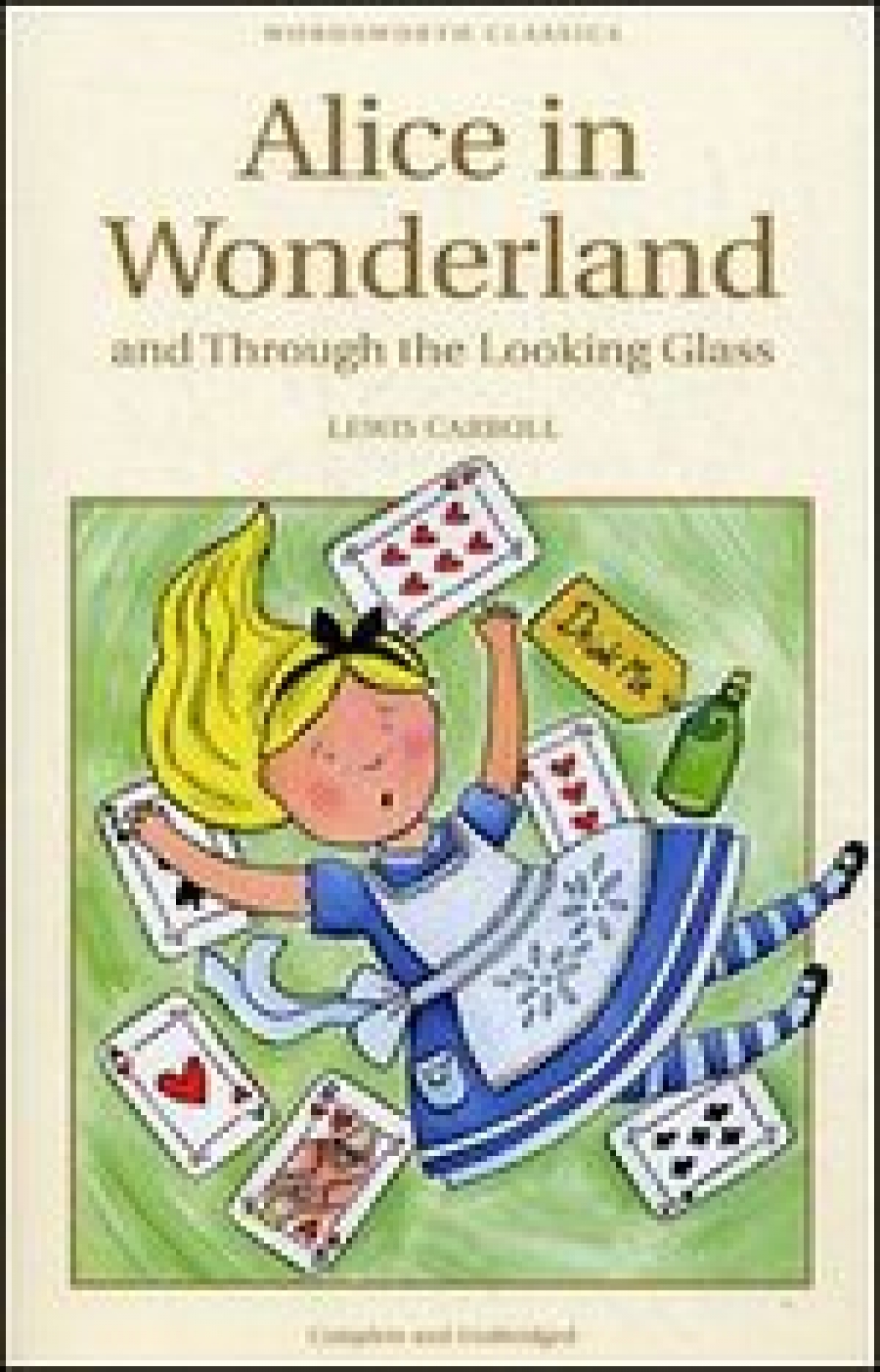 Carroll L. Alice in Wonderland and Through the Looking Glass 