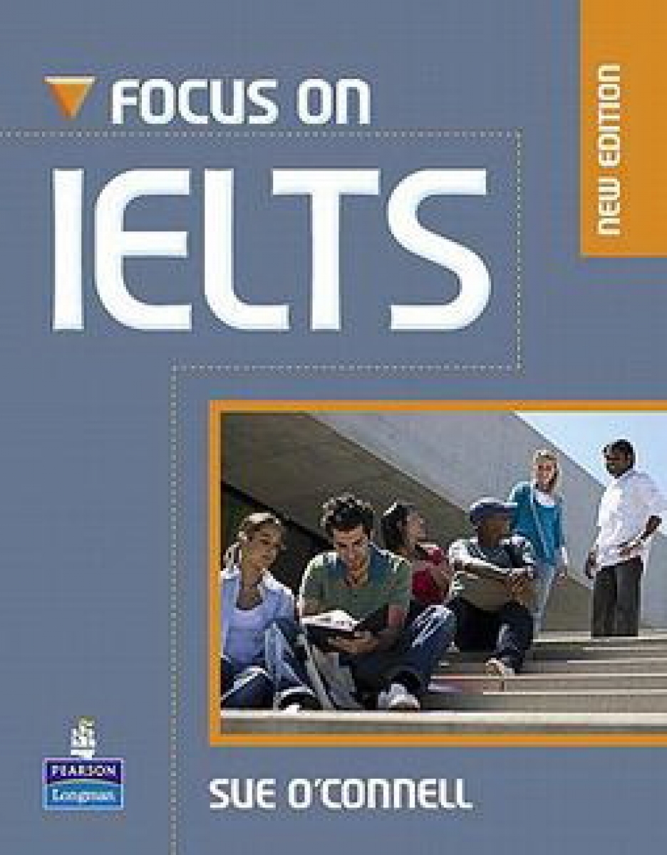Sue O'Connell Focus on IELTS New Edition Coursebook (with iTest CD-ROM) 