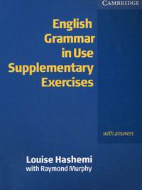 Grammar in use supplementary exercises. English Grammar in use supplementary exercises with answers. Essential Grammar in use supplementary exercises. Essential Grammar in use supplementary exercises купить книгу. English exercises book.