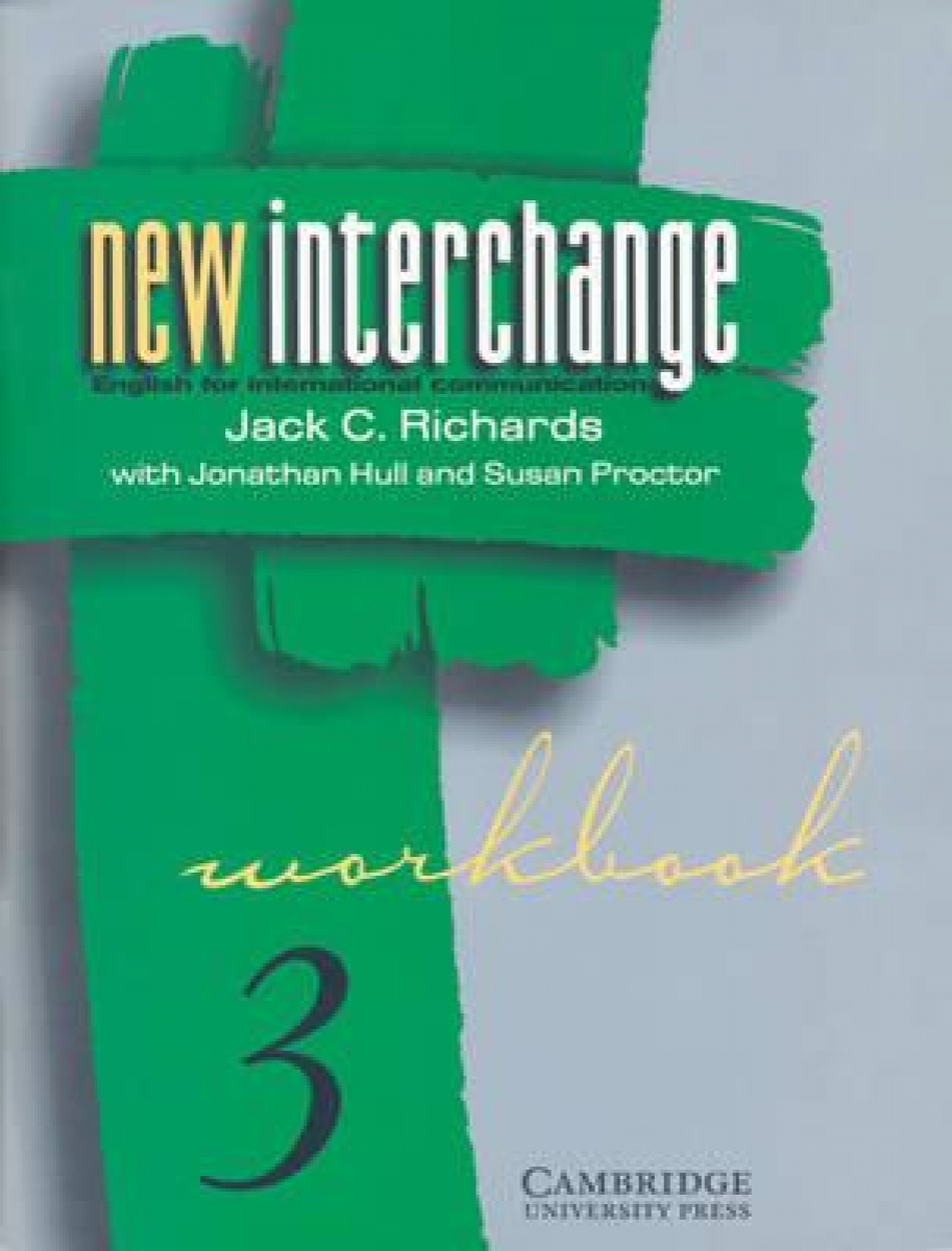 Richards, Jack C. New Interchange 3. Workbook 