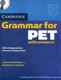 Barbara Thomas, Louise Hashemi Cambridge Grammar for PET Book with answers and Audio CD 