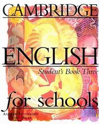 Andrew Littlejohn, Diana Hicks Cambridge English for Schools 3 Student's Book 