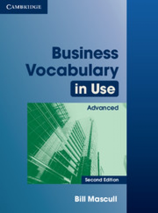 Bill Mascull Business Vocabulary in Use. Advanced. Book with answers (Second Edition) 
