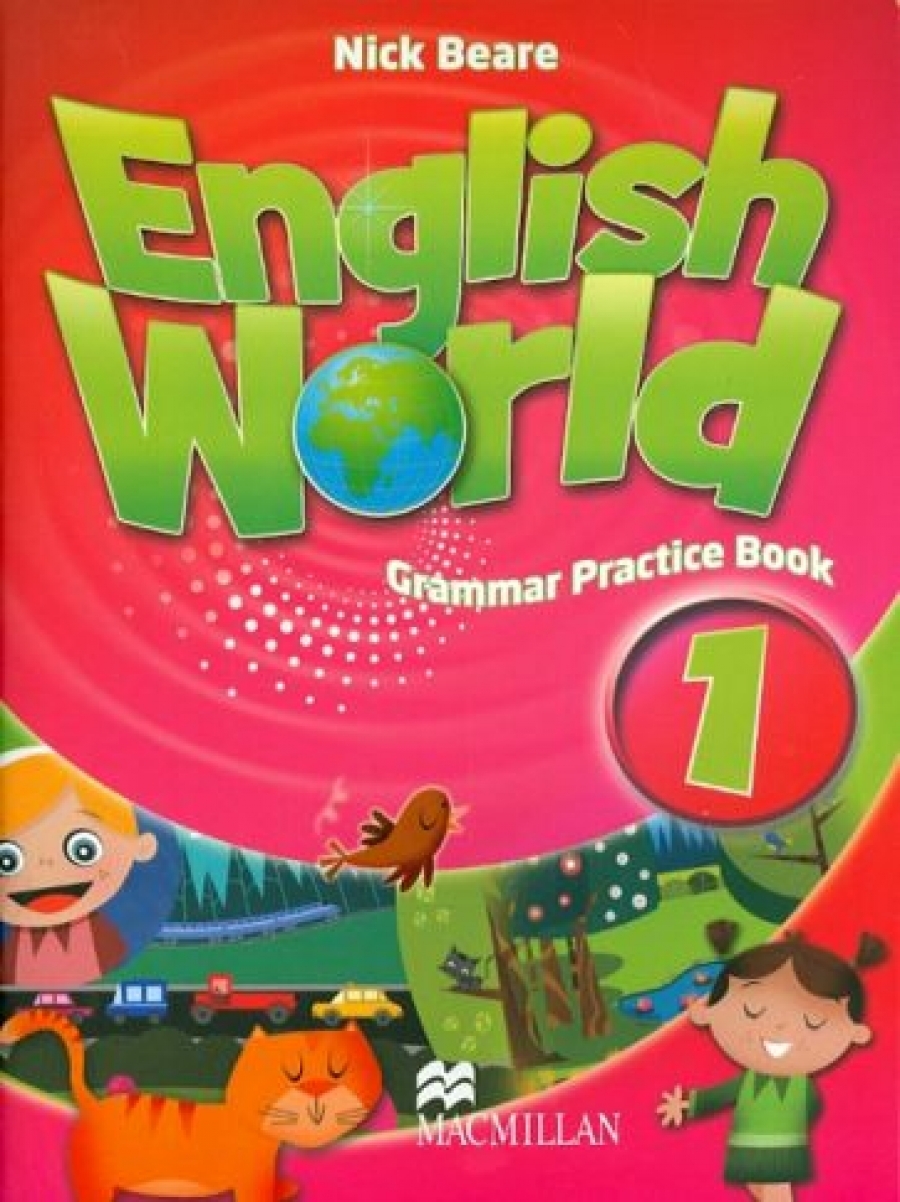 Liz Hocking and Mary Bowen English World 1 Grammar Practice Book 