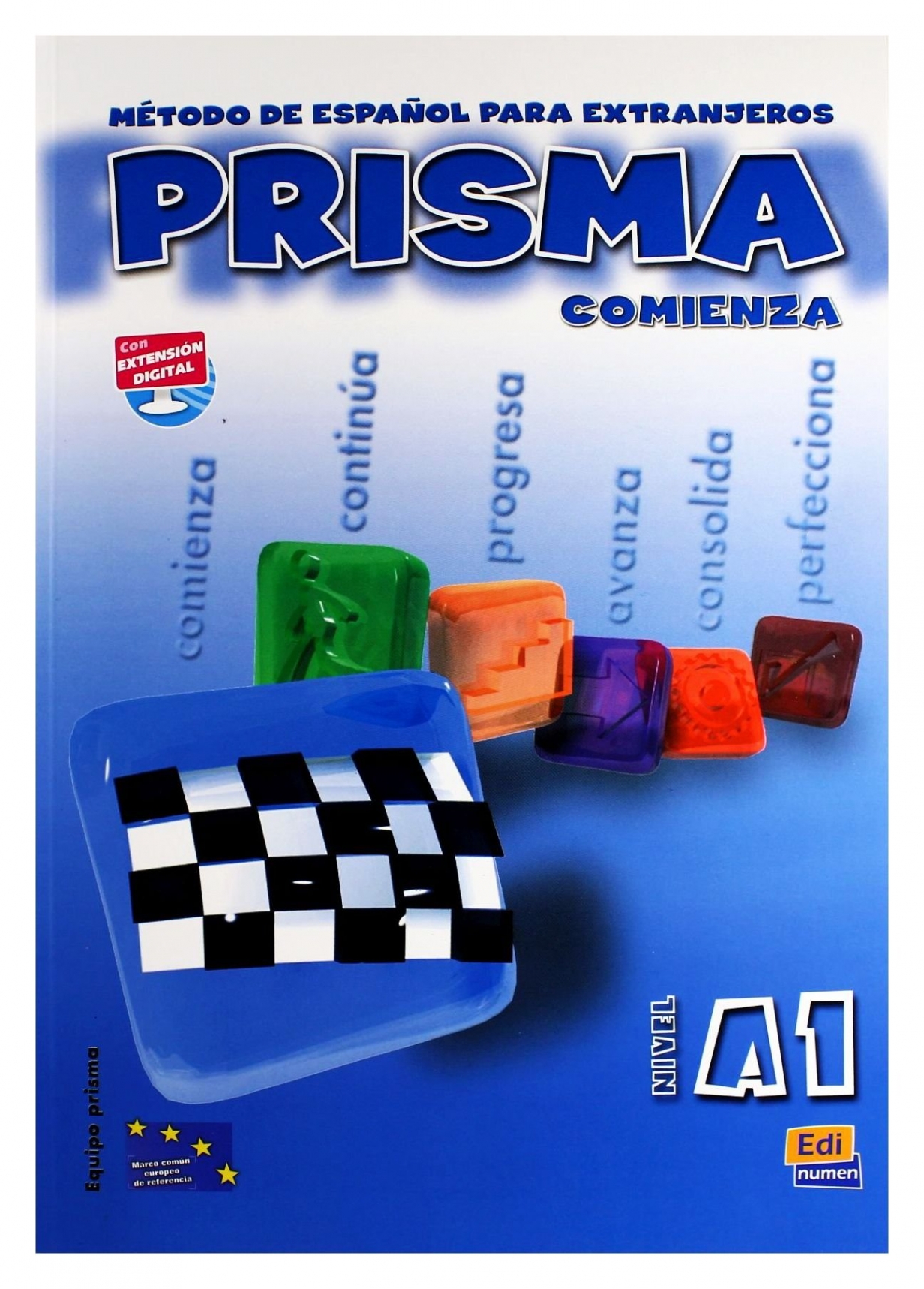 Координатор проекта: Maria Jose Gelabert Prisma A1 - Comienza - Libro del alumno 