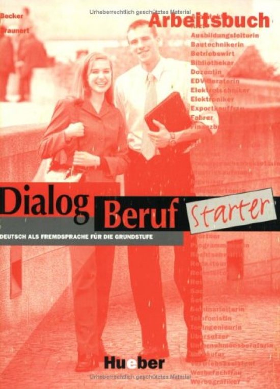Becker N., Braunert J. Dialog Beruf Starter Arbeitsbuch 
