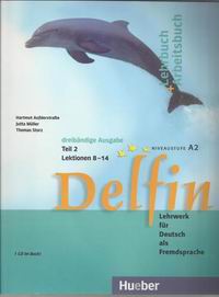 Thomas Storz, Jutta Muller, Hartmut Aufderstrase Delfin - Dreibandige Ausgabe - Lehrbuch + Arbeitsbuch Teil 2 mit integrierter Audio-CD - Lektionen 8-14 