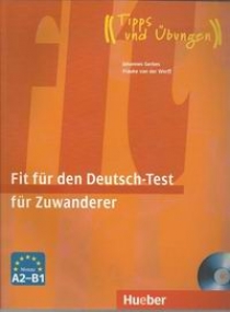 Gerbes J., van der Werff F. Fit fur den Deutsch-Test fur Zuwanderer. Ubungsbuch 