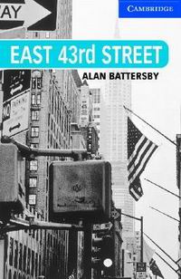 Alan Battersby East 43rd Street (with Audio CD) 