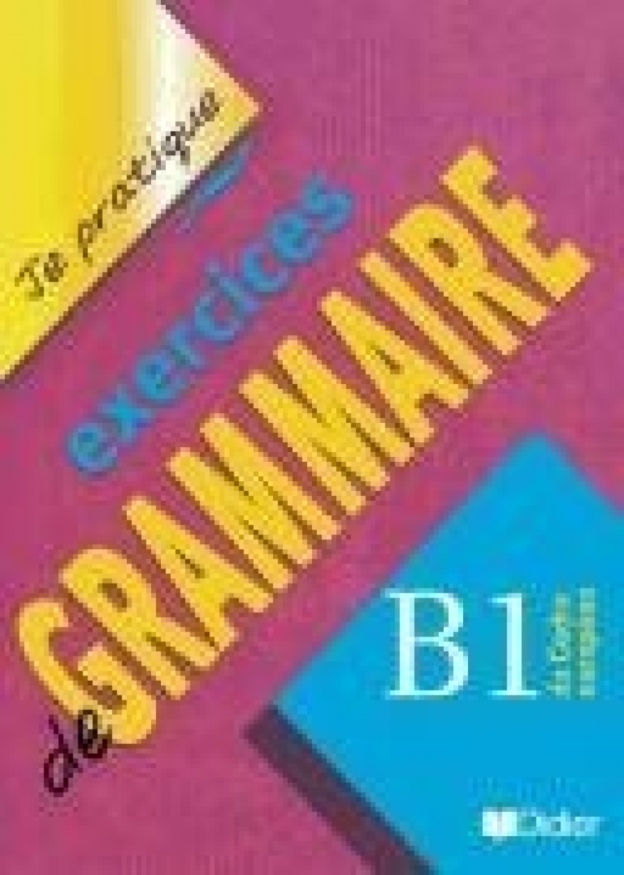 Beaulieu C. Exercices De Grammaire Niveau B1 Version Internationale Livre 