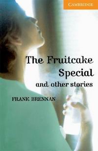 Frank Brennan The Fruitcake Special and Other Stories 
