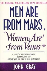 John Gray Gray Men are from Mars Women are from Venus 