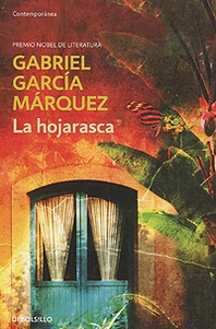 Gabriel Garcia Marquez La hojarasca 