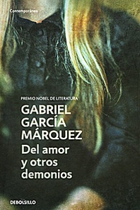 Gabriel Garcia Marquez Del amor y otros demonios 