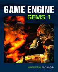Eric Lengyel Game Engine Gems, Volume One 