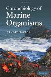Ernest Naylor Chronobiology of Marine Organisms 