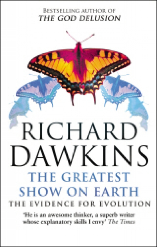 Richard Dawkins The Greatest Show on Earth: The Evidence for Evolution 