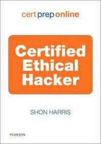 Shon Harris Certified Ethical Hacker (CEH) Cert Prep Online, Retail Packaged Version 