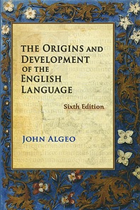 John Algeo, Thomas Pyles The Origins and Development of the English Language 