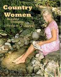 Andrew J Boyd Country Women: Beautiful Thoughts 