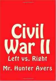 Mr. Hunter Ayers Civil War II (Volume 1) 