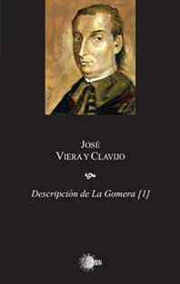 Jose Viera y Clavijo Descripcion de la Gomera Tomo 1 (Spanish Edition) 