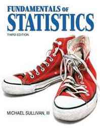 Michael Sullivan Fundamentals of Statistics (3rd Edition) (Sullivan Statistics Series) 