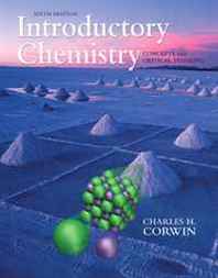 Charles H. Corwin Introductory Chemistry: Concepts and Critical Thinking (6th Edition) 