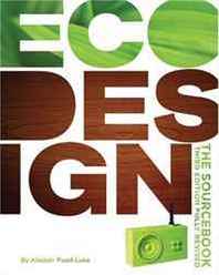 Alastair Fuad-Luke ecoDesign: The Sourcebook: Third Fully Revised Edition 