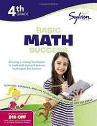 Sylvan Learning Fourth Grade Basic Math Success (Sylvan Workbooks) 